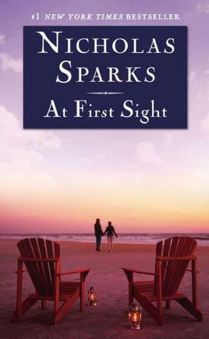 At First Sight de Nicholas Sparks