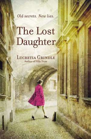 The Lost Daughter de Lucretia Grindle