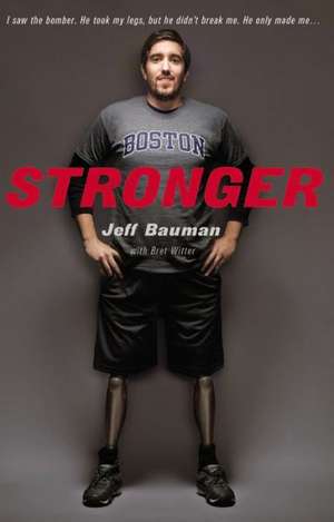 Stronger de Jeff Bauman