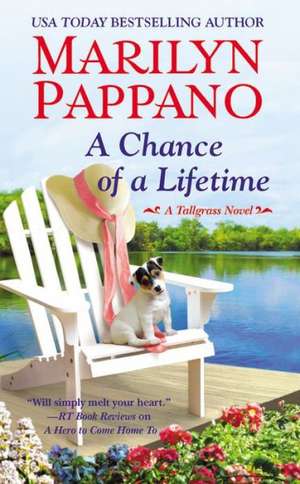 A Chance of a Lifetime de Marilyn Pappano