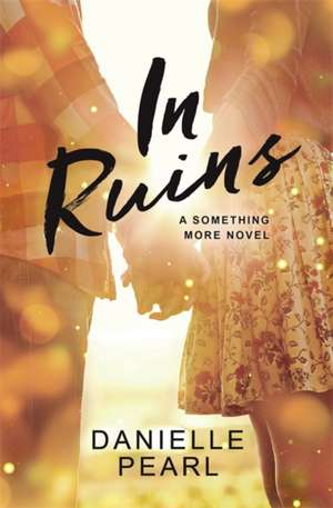 In Ruins de Danielle Pearl