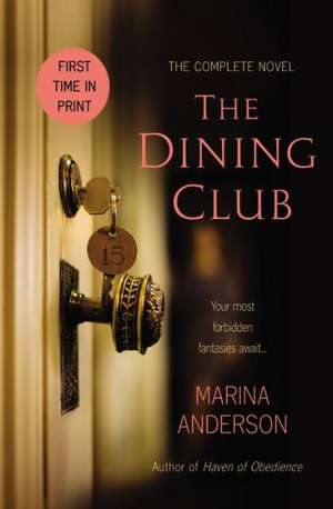 The Dining Club de Marina Anderson