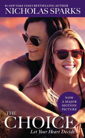 The Choice de Nicholas Sparks