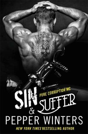 Sin & Suffer de Pepper Winters