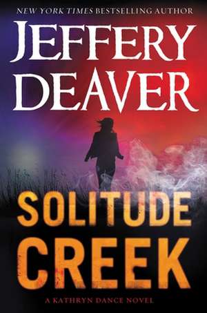 Solitude Creek de Jeffery Deaver