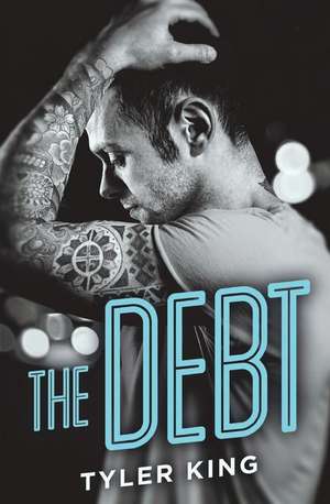 The Debt de Tyler King