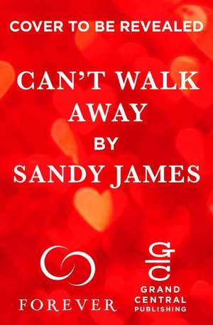 Can't Walk Away de Sandy James