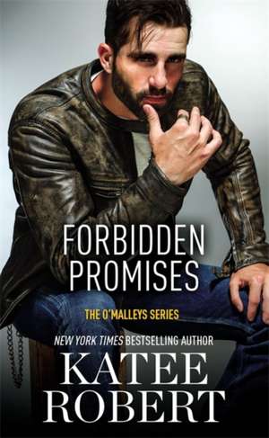 Forbidden Promises de Katee Robert