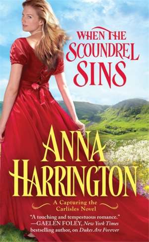 When the Scoundrel Sins de Anna Harrington