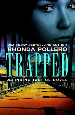 Trapped de Rhonda Pollero