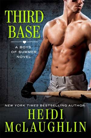 Third Base de Heidi McLaughlin