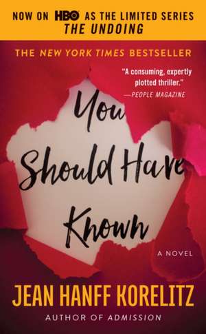 You Should Have Known de Jean Hanff Korelitz