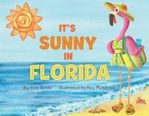 It's Sunny in Florida de Erin Rovin