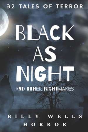 Black as Night de Billy Wells