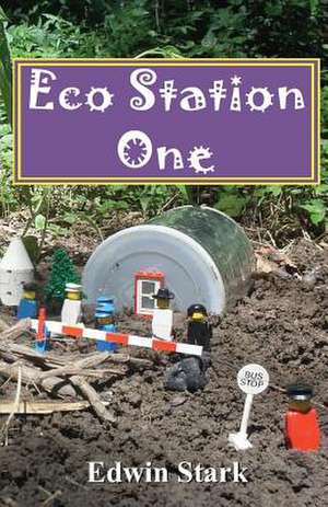 Eco Station One de MR Edwin P. Stark