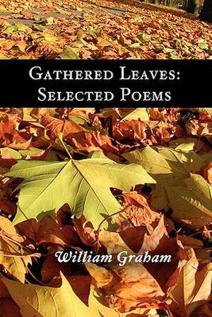 Gathered Leaves de William Graham