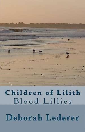 Children of Lilith de Deborah Lederer