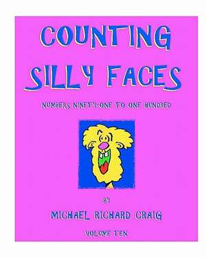 Counting Silly Faces de Michael Richard Craig