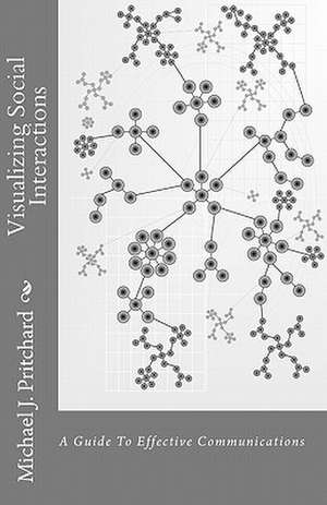 Visualizing Social Interactions de Michael J. Pritchard