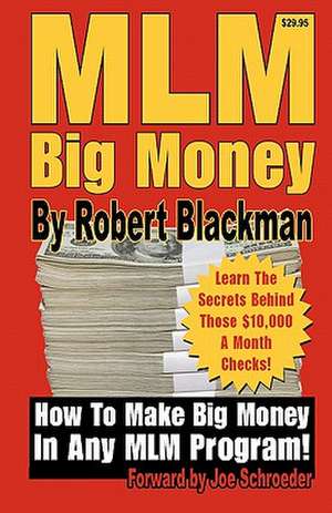 MLM Big Money de Robert Blackman