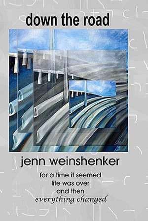 Down the Road de Jenn Weinshenker