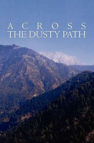 Across the Dusty Path de Sue Soni