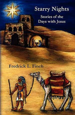 Starry Nights de Fredrick L. Finch Sr