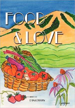 Food & Love de MS Dana Dugan