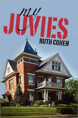 My Juvies de Ruth Cohen