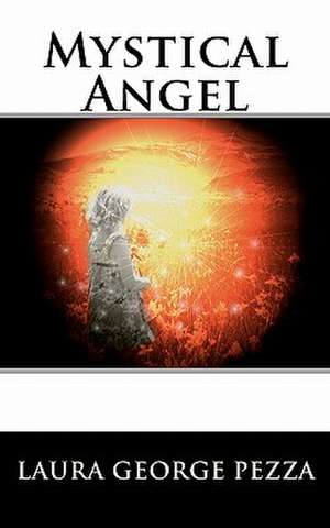 Mystical Angel de Laura George Pezza