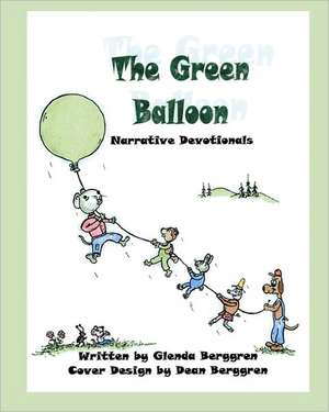 The Green Balloon de Glenda Berggren