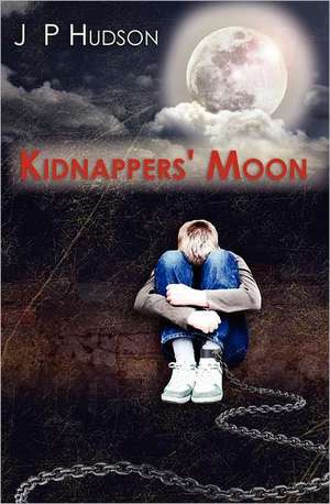 Kidnappers' Moon de J. P. Hudson