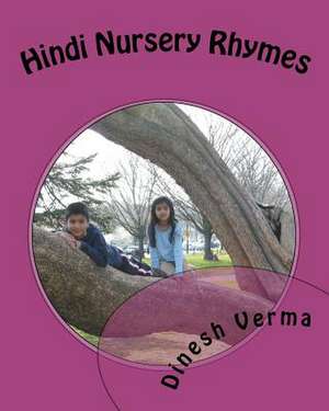 Hindi Nursery Rhymes de Dinesh C. Verma