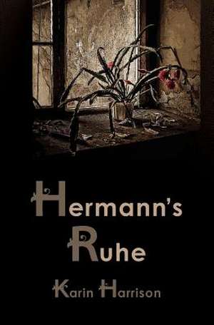 Hermann's Ruhe de Karin Harrison