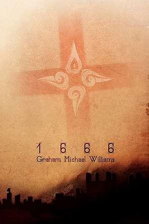 1666 de Graham Michael Williams