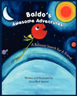 Baldo's Awesome Adventures de Silvia Beck Speyer