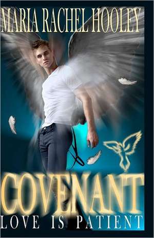 Covenant de Maria Rachel Hooley