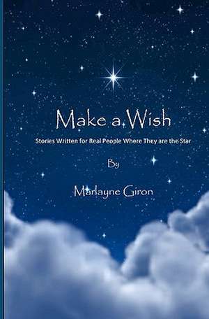 Make a Wish de Mrs Marlayne Giron