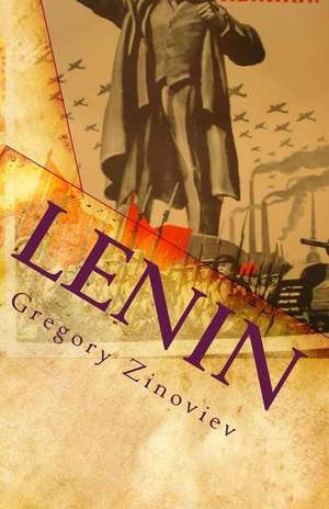 Lenin de Gregory Zinoviev