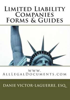 Limited Liability Companies Forms & Guides de Esq Danie Victor Laguerre