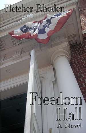 Freedom Hall de Fletcher Rhoden