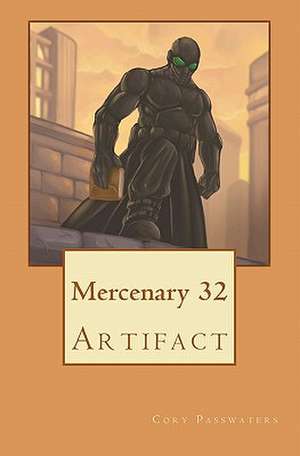 Mercenary 32 de Cory Passwaters