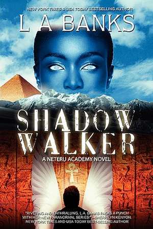 Shadow Walker de L. A. Banks