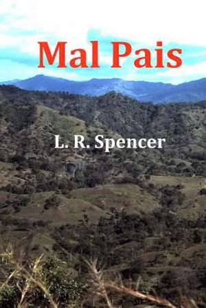 Mal Pais de L. R. Spencer