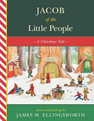 Jacob of the Little People de James M. Ellingsworth