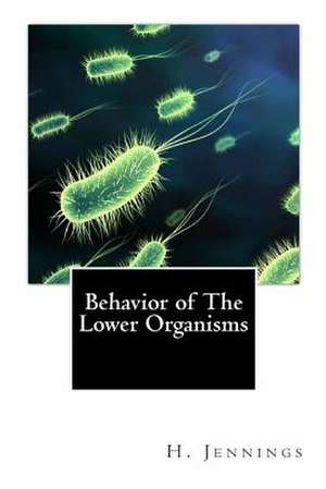 Behavior of the Lower Organisms de H. S. Jennings