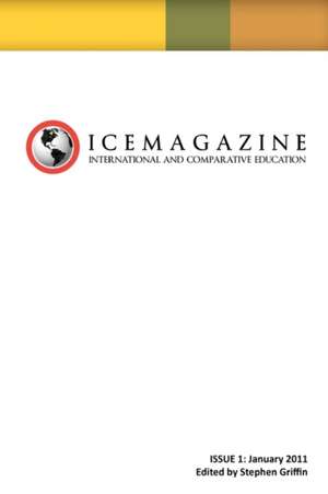 International and Comparative Education (Ice Magazine) de Stephen Griffin