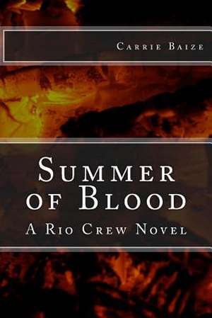 Summer of Blood de Carrie Baize