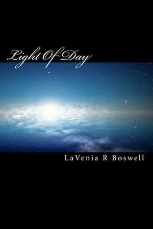 Light of Day de Lavenia R. Boswell