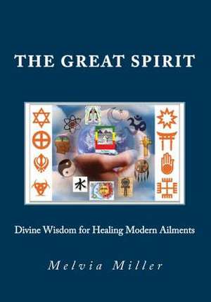 The Great Spirit de Melvia Miller